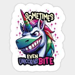 Sometimes even Unicorns Bite Sticker